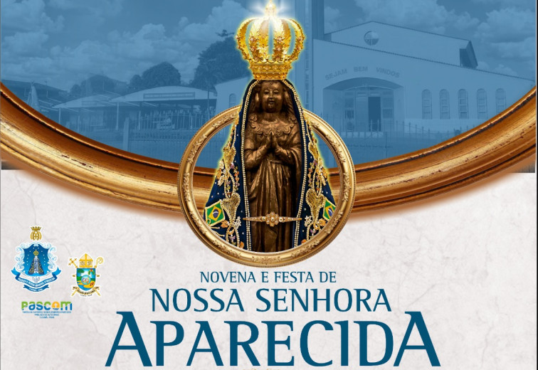 PROGRAMAÇÃO OFICIAL DO FESTEJO DE NOSSA SENHORA APARECIDA 2026, NA CATEDRAL EM TUCUMÃ